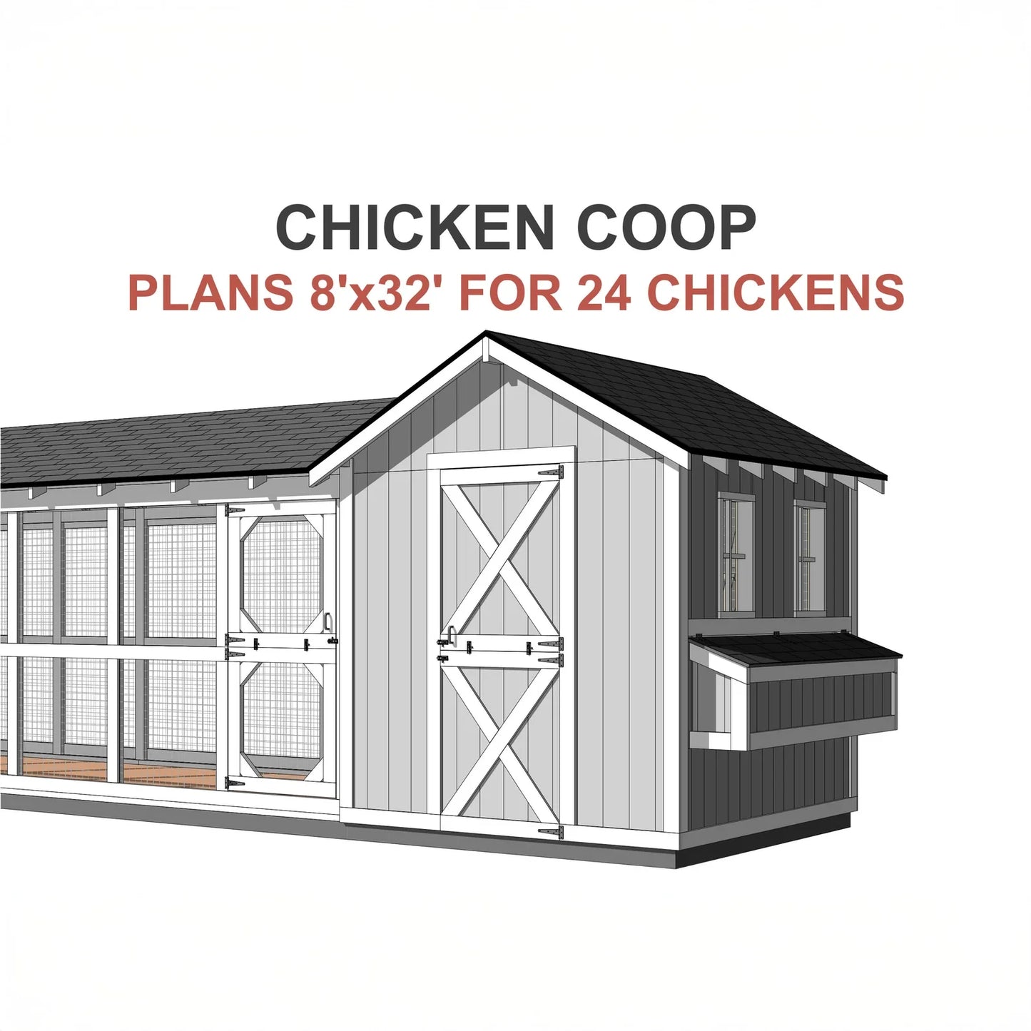 8x32 Large Chicken Coop Plans with 24ft Run – DIY Hen House for 24 Chickens ( Printed plans )